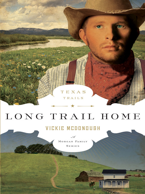 Title details for Long Trail Home by Vickie McDonough - Available
